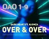 Dark Heart - Over & Over