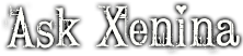Ask Xenina
