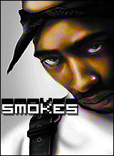 Smokes