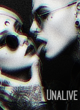 Unalive