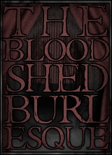 BloodshedBurlesque