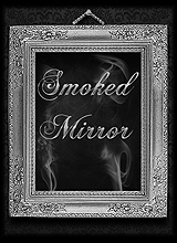 SmokedMirror
