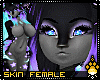 !F:Wish: Skin Female