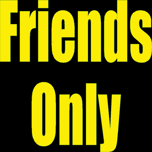 Friends only width=